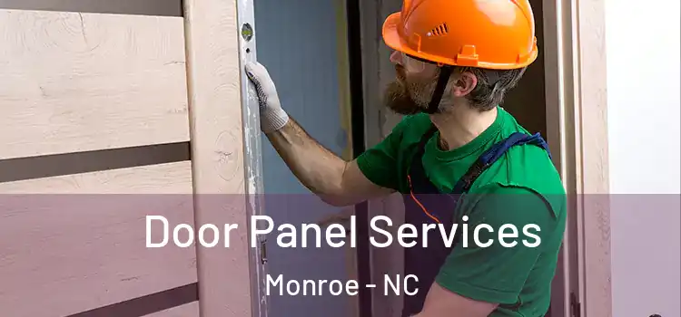 Door Panel Services Monroe - NC