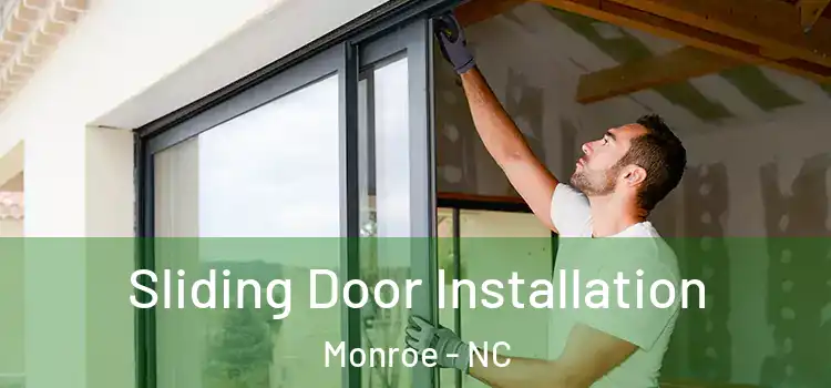 Sliding Door Installation Monroe - NC